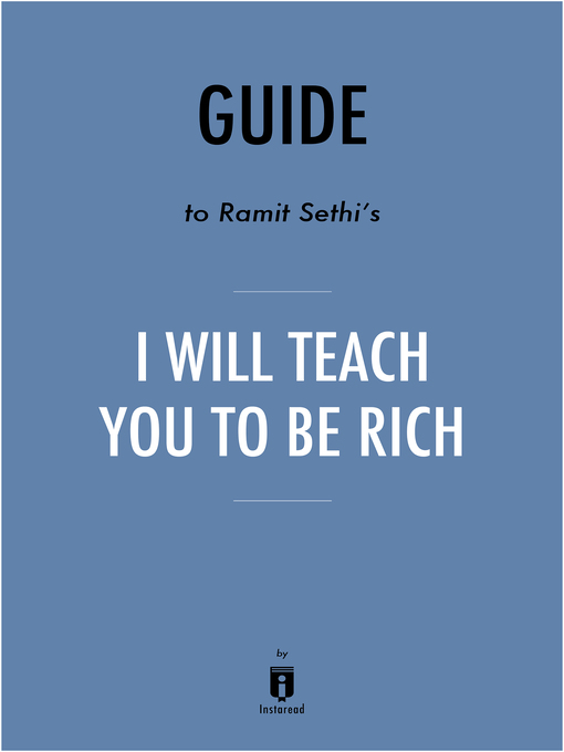 Title details for Summary of I Will Teach You to Be Rich by . Instaread - Wait list